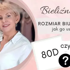 Jak prawidłowo zmierzyć miseczkę biustu i uniknąć błędów w doborze biustonosza